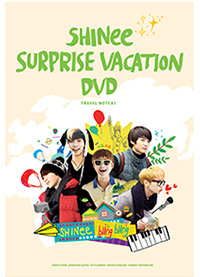 SHINee /「SHINee - SURPRISE VACATION」台壓版6DVD